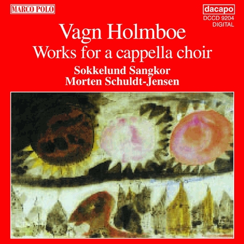 Couverture OEUVRES POUR CHOEUR A CAPPELLA de Vagn HOLMBOE