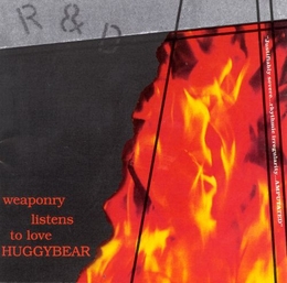 Image du média "WEAPONRY LISTENS TO LOVE de HUGGY BEAR"