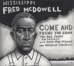 Image du média "COME AND FOUND YOU GONE de Mississippi Fred MCDOWELL"