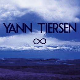 Image du média "INFINITY de Yann TIERSEN"