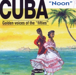 Image du média "CUBA "NOON": GOLDEN VOICES OF THE FIFTIES"