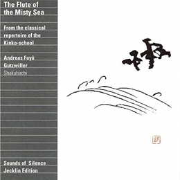 Image du média "THE FLUTE OF THE MISTY SEA de Andreas Fuyû GUTZWILLER"