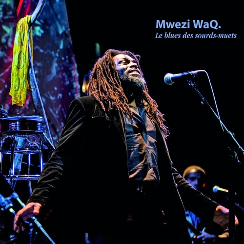 Couverture LE BLUES DES SOURDS-MUETS de MWEZI WAQ