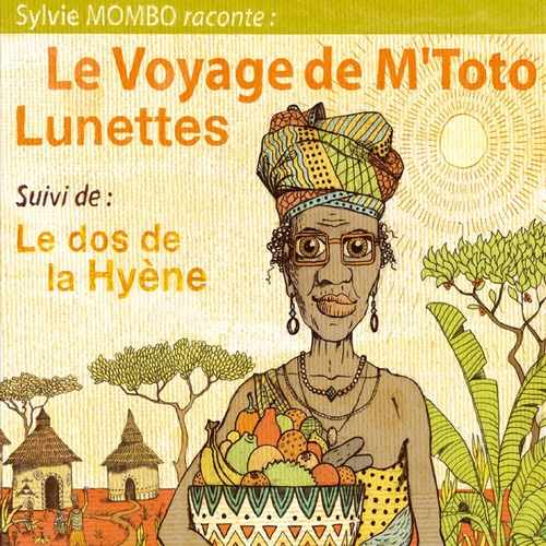 Couverture LE VOYAGE DE M'TOTO LUNETTES de Sylvie MOMBO