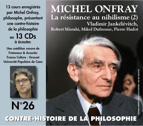 Couverture CONTRE-HISTOIRE DE LA PHILOSOPHIE N°26:RÉSISTANCE AU NIHILIS de Michel ONFRAY