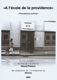 Image du média "À L'ÉCOLE DE LA PROVIDENCE de Gérard PRESZOW"