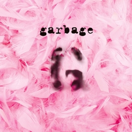 Image du média "GARBAGE (20TH ANNIVERSARY DELUXE EDITION) de GARBAGE"