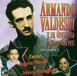 Image du média "ARMANDO VALDESPI Y SU ORQUESTA EN NUEVA YORK 1935, VOLUMEN 2 de Armando VALDESPI Y SU ORQUESTA"