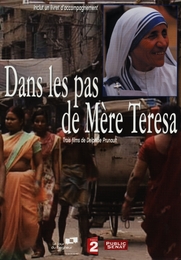 Image du média "DANS LES PAS DE MÈRE TERESA de Delphine PRUNAULT"