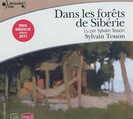 Image du média "DANS LES FORÊTS DE SIBÉRIE (CD-MP3) de Sylvain TESSON"