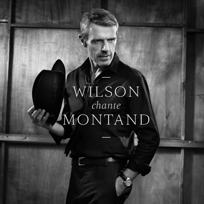 Couverture WILSON CHANTE MONTAND de Lambert WILSON