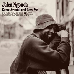 Image du média "COME AROUND AND LOVE ME de Jalen NGONDA"