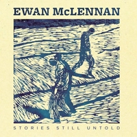 Image du média "STORIES STILL UNTOLD de Ewan MCLENNAN"