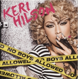 Image du média "NO BOYS ALLOWED de Keri HILSON"