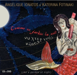 Image du média "COMME UN JARDIN LA NUIT de Angélique IONATOS & KATERINA FOTINAKI"