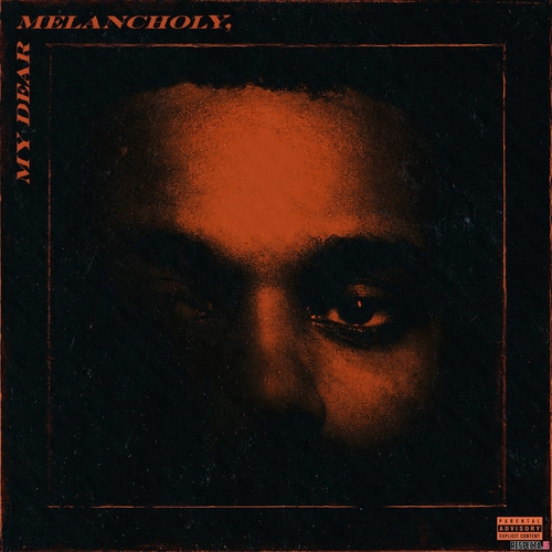 Couverture MY DEAR MELANCHOLY de THE WEEKND