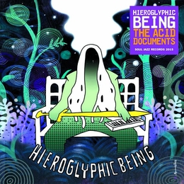 Image du média "THE ACID DOCUMENTS de HIEROGLYPHIC BEING"