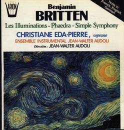 Image du média "ILLUMINATIONS / PHAEDRA / SIMPLE SYMPHONY de Benjamin [Lord] BRITTEN"