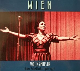 Image du média "WIEN: VOLKSMUSIK, RARE SCHELLACKS 1906-1937"