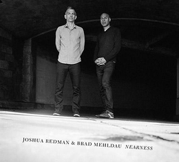 Image du média "NEARNESS de Joshua REDMAN & BRAD MEHLDAU"