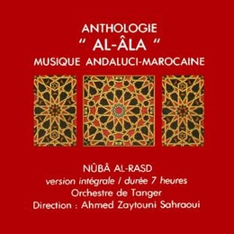 Image du média "ANTHOLOGIE "AL-ÂLA": NÛBÂ AL-RASD de ORCHESTRE DE TANGER"