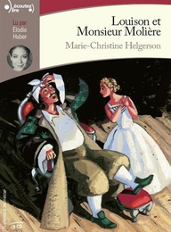 Image du média "LOUISON ET MONSIEUR MOLIÈRE de Marie-Christine HELGERSON"