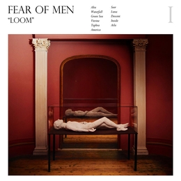 Image du média "LOOM de FEAR OF MEN"