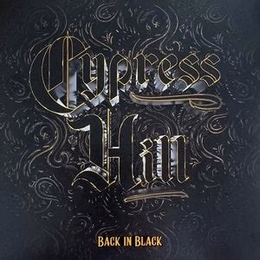 Image du média "BACK IN BLACK de CYPRESS HILL"