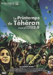 Image du média "LE PRINTEMPS DE TÉHÉRAN - L'HISTOIRE D'UNE RÉVOLUTION 2.0 de Ali SAMADI AHADI"