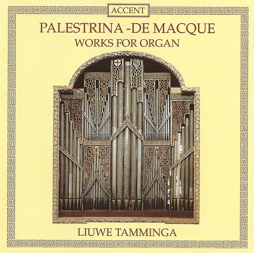 Couverture OEUVRES POUR ORGUE (+ DE MACQUE ...) de Giovanni Pierluigi PALESTRINA