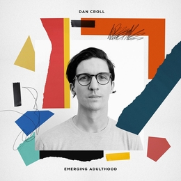 Image du média "EMERGING ADULTHOOD de Dan CROLL"