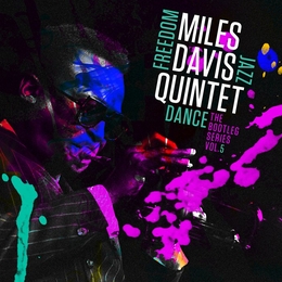 Image du média "FREEDOM JAZZ DANCE - THE BOOTLEG SERIES VOL.5 de Miles DAVIS QUINTET"