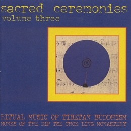 Image du média "SACRED CEREMONIES VOLUME 3 de MONKS OF THE DIP TSE CHOK LINK MONAST."