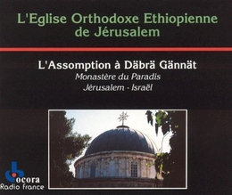 Image du média "L'ÉGLISE ORTHODOXE ÉTHIOPIENNE DE JÉRUSALEM"