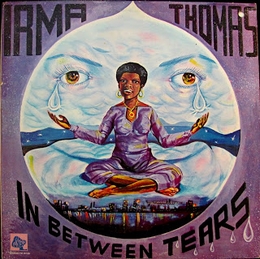 Image du média "IN BETWEEN TEARS de Irma THOMAS"