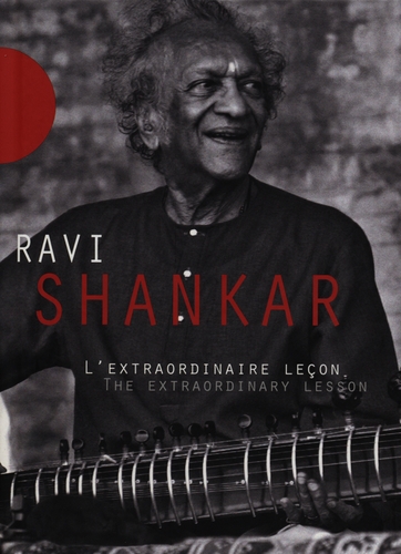 Couverture RAVI SHANKAR: L'EXTRAORDINAIRE LEÇON de Ravi SHANKAR