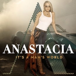 Image du média "IT'S A MAN'S WORLD de ANASTACIA"