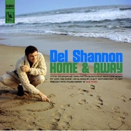 Image du média "HOME & AWAY de Del SHANNON"