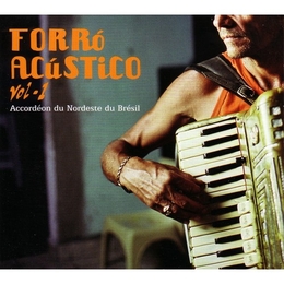 Image du média "FORRO ACUSTICO VOL.1. ACCORDÉON DU NORDESTE DU BRÉSIL"