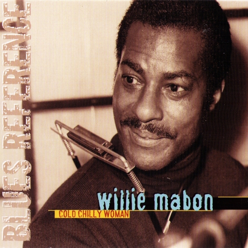 Couverture COLD CHILLY WOMAN de Willie MABON