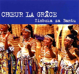 Image du média "ZIMBOKA ZA BANTU de CHOEUR LA GRÂCE"