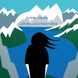 Image du média "LES BELLES STRUCTURES de Arne VINZON"