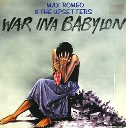 Image du média "WAR INA BABYLON de Max ROMEO & THE UPSETTERS"