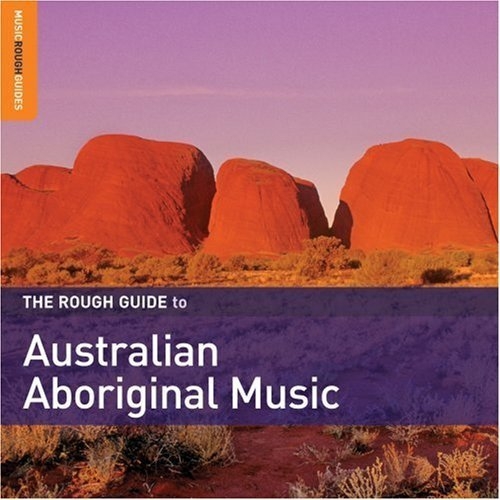 Couverture THE ROUGH GUIDE TO AUSTRALIAN ABORIGINAL MUSIC (2ND ED.)