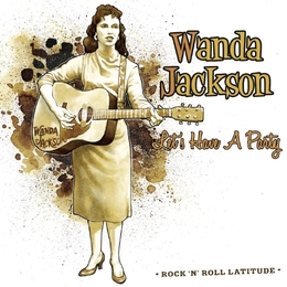 Image du média "LET'S HAVE A PARTY de Wanda JACKSON"