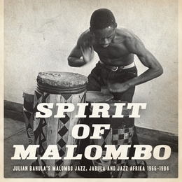 Image du média "SPIRIT OF MALOMBO: MALOMBO JAZZ MAKERS, JABULA & JAZZ AFRIKA"