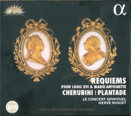 Image du média "REQUIEMS POUR LOUIS XVI & MARIE-ANTOINETTE (+ PLANTADE) de Luigi CHERUBINI"