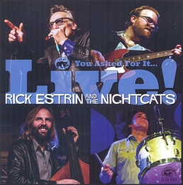 Image du média "YOU ASKED FOR IT...LIVE de Rick ESTRIN AND THE NIGHTCATS"