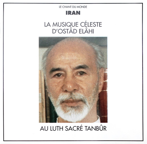 Couverture MUSIQUE CELESTE D'OSTÂD ELÂHI AU LUTH SACRE TANBÛR de Ostâd ELÂHI