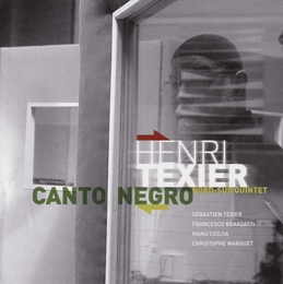 Image du média "CANTO NEGRO de Henri TEXIER NORD-SUD QUINTET"